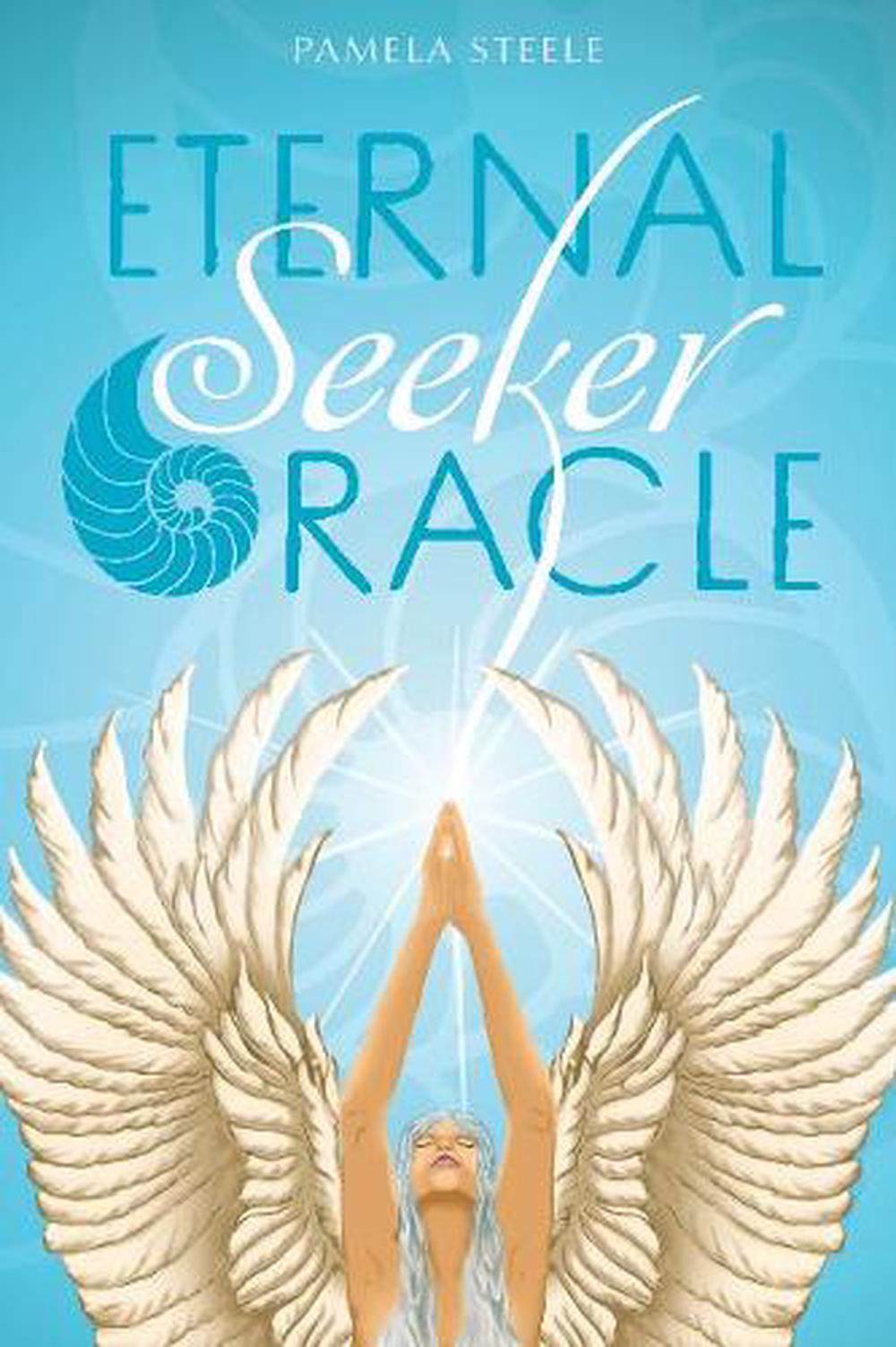 Eternal Seeker Oracle: Inspired by the Tarot's Major Arcana by Pamela Steele (En