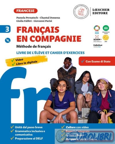 9788858337929 GIULIA FABBRI FRAN?çAIS EN COMPAGNIE. M?ëTHODE DE FRAN?çA LOESCHER