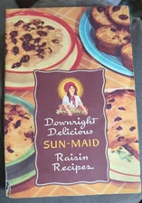 Vintage Rare Sun-Maid Raisins Cookbook Recipes Downright Delicious