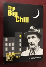 Cool design Burroughs Big Chill CLUB FLYER Gallery Leeds Dig! and Soundclash VG+
