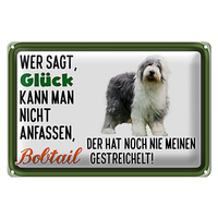 Blechschild Spruch 30X20Cm GlüCk Nicht Anfassen Bobtail