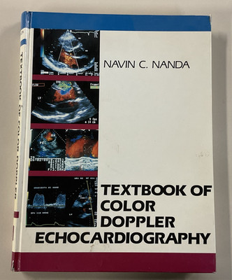 Textbook of Color Doppler Echocardigraphy by Navin Nanda HC 1989 Lee and Febiger