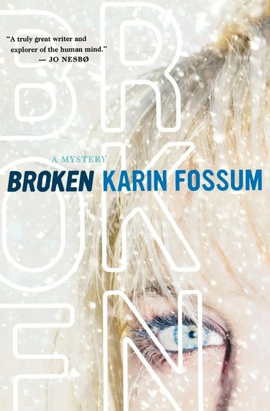 Karin Fossum | Broken | Taschenbuch | Englisch (2011) | Kartoniert / Broschiert-image