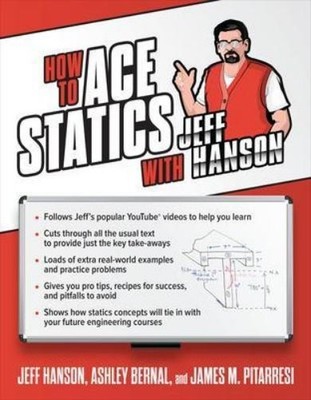 James M. Pitarresi Jeff Hanson A How to Ace Statics with (Paperback) (UK IMPORT)