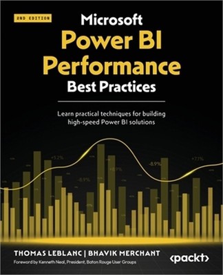 Microsoft Power BI Performance Best Practices - Second Edition: Learn practical