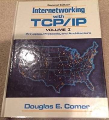 Internetworking With TcpIp: Principles, Protocols, and Architecture (Int - GOOD