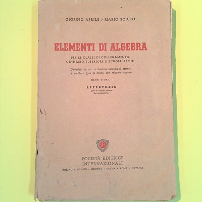 ALGEBRA ELEMENTE APRIL SCIUTO SIX 1955