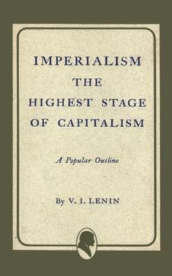 Imperialism the Highest Stage of Capitalism 9781684226122