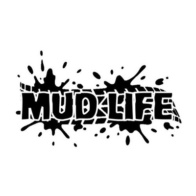 MUD LIFE Decal   Off Road 4x4 Truck Sticker | ATV UTV Mudding Vinyl Die Cut