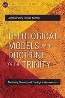 James Henry Owino Kombo | Theological Models Of The Doctrine Of The Trinity