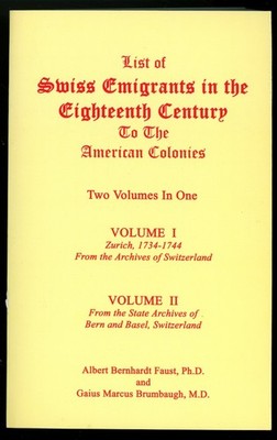 Lists of Swiss Emigrants in the Eighteenth Century to the American Colonies