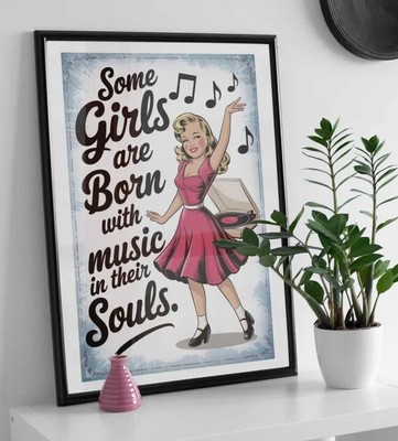 Girls Retro Poster Print or Wall Art - Some Girls Are Born With Music