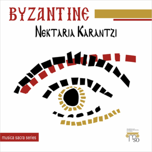 Nektaria Karantzi Nektaria Karantzi: Byzantine (CD) Album