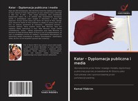 Kemal Yildirim | Katar - Dyplomacja Publiczna I Media | Taschenbuch | Polnisch