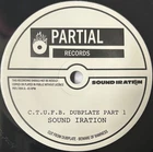 Sound Iration – C.T.U.F.B. Dubplate - 7" Vinyl 2025 - Roots Reggae / Dub