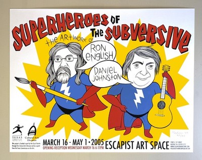 Ron English & Daniel Johnston   2005 Escapist Art Space   Limited Edition Poster
