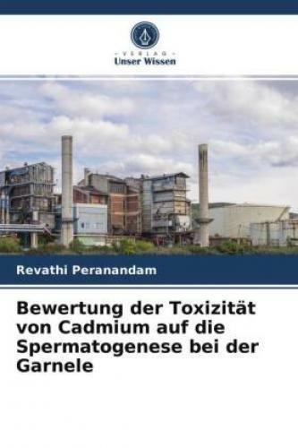 Thumbnail - Bewertung Der Toxizität Von Cadmium Auf Die Spermatogenese Bei Der
