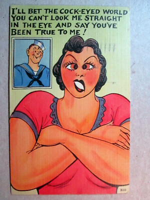 Humor Postcard 1942 I'll Bet Cock Eyed World Can't Look Me Straight Be True 1297