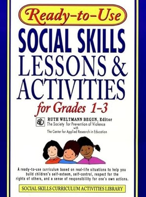 Ready-to-Use Social Skills Lessons  Activities for Grades 1-3 (