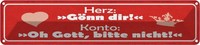 Blechschild 10X46 Cm Herz GöNn Dir Konto Oh Gott Dekoration Spruch Zitat Deko Ge