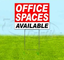 OFFICE SPACES AVAILABLE 18x24 Yard Sign WITH STAKE Corrugated Bandit BUSINESS