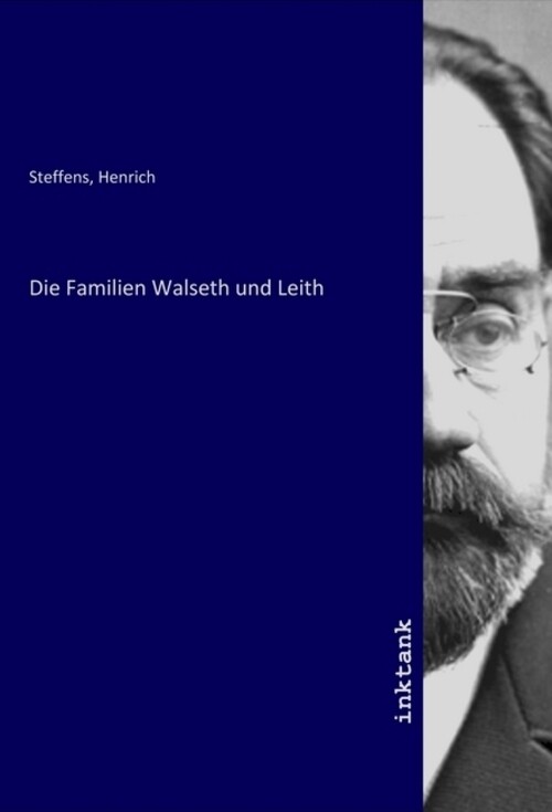 Die Familien Walseth und Leith | Henrich Steffens | Taschenbuch | Deutsch - Henrich Steffens