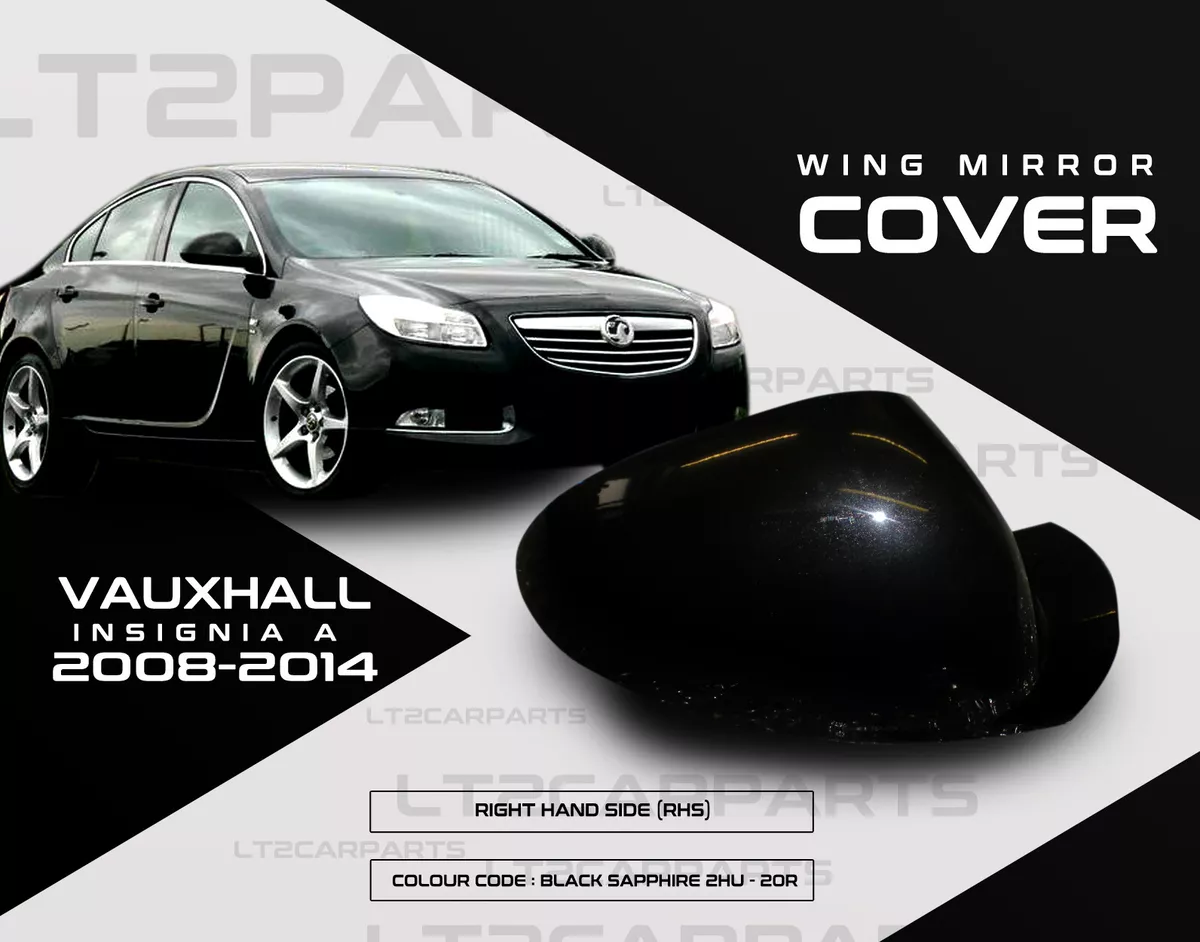 Vauxhall insignia wing online mirror cover replacement