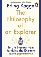 The Philosophy Of An Explorer, Erling Kagge