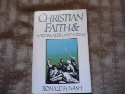 Christian Faith and Historical Understanding - Paperback - GOOD