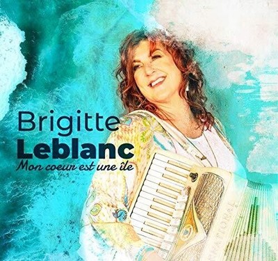 Brigitte Leblanc - Mon Coeur Est Une Ile [New CD] Canada - Import