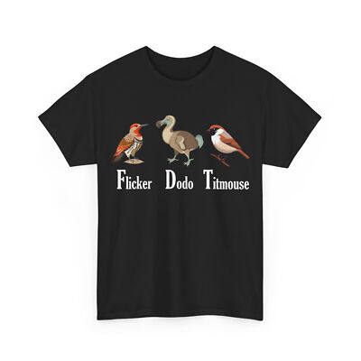 Flicker Dodo Titmouse Shirt, Birds Lovers Women Men Funny Shirt