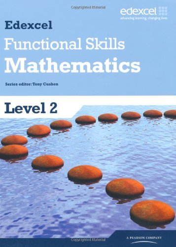 Edexcel Functional Skills Mathematics Level 2 Student Book: Level 2 (Edexcel F,