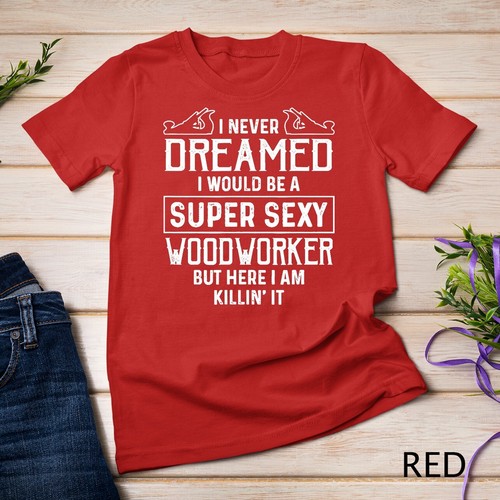 Funny Mens Womens Woodworking T-Shirt Woodworker Gift Unisex T-shirt - Picture 12 of 16