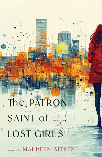 The Patron Saint of Lost Girls by Maureen Aitken (Paperback Book) - Image 4