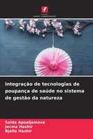 Saida Apsaljamova (U. A.) | IntegraçãO De Tecnologias De PoupançA De SaúDe No...