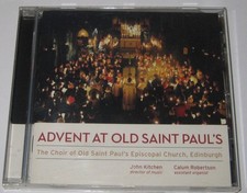 ADVENT AT OLD ST. PAUL'S. CHOIR OF OLD ST.PAU'LS EPISCOPAL CHURCH EDINBURGH. CD