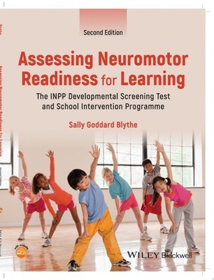 Assessing Neuromotor Readiness for Learning: The INPP Developmental Screening Te