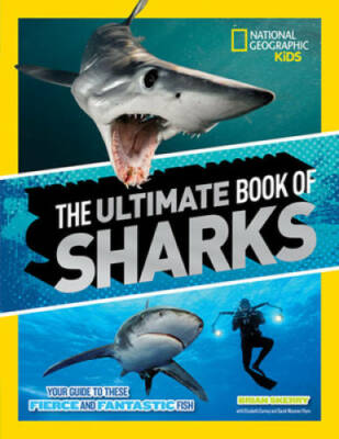 The Ultimate Book of Sharks (National Geographic Kids) - Hardcover - GOOD