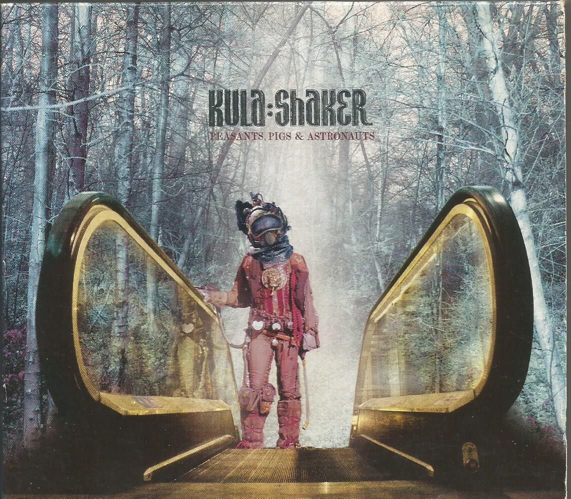 Kula Shaker - Peasants, Pigs & Astronauts 1999 CD album