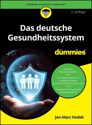 Das deutsche Gesundheitssystem für Dummies ~ Jan-Marc Hodek ~  9783527723706 - Bild 1 von 4