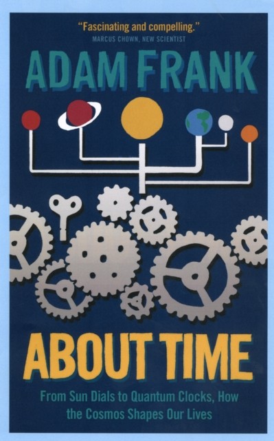 About Time by Adam Frank (Paperback Book)