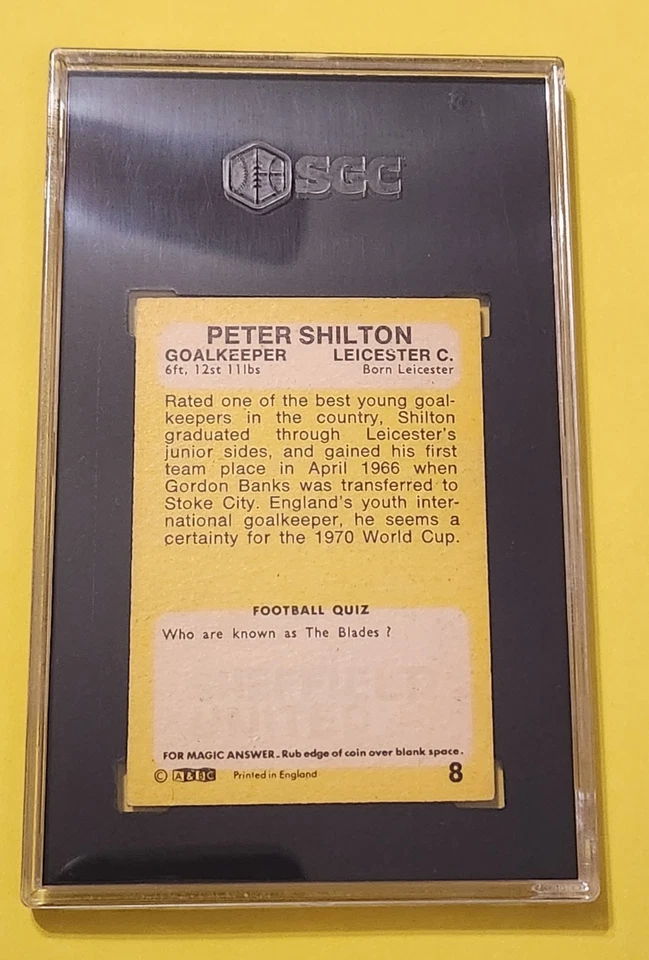 Peter Shilton 1968-69 A.&B.C. Gum #8 England Leicester SGC 6 Vintage Soccer - Image 2 of 2