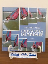PRADE - L'ALTA SCUOLA DEL WINDSURF [ RIZZOLI 1986 ]