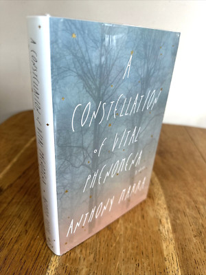 A Constellation of Vital Phenomena by Anthony Marra SIGNED LINED DATED US 1/1 HB