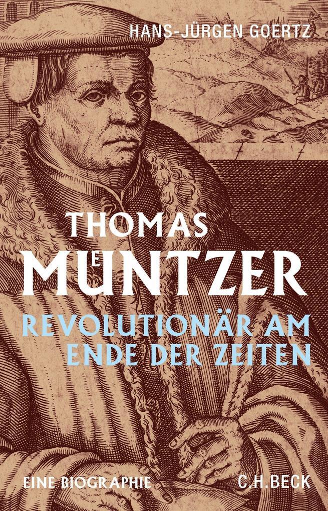 Thumbnail - Thomas Müntzer | Hans-jürgen Goertz | 2015 | Deutsch