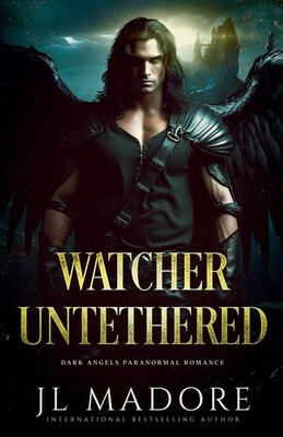 Jl Madore | Watcher Untethered | Taschenbuch | Englisch (2019) | JL Madore