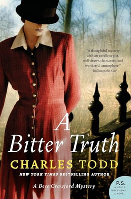 BITTER TRUTH (Bess Crawford Mysteries, 3) Todd, Charles [pa