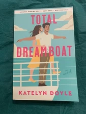 Total Dreamboat: A Novel by Katelyn Doyle (softcover)