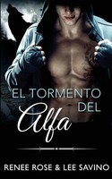 El Tormento Del Alfa Renee Rose (U. A.) Taschenbuch Spanisch 2023