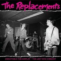 Replacements - Unsuitable For Airplay The Lo - Vinyl Record Vinyl - G1398Z